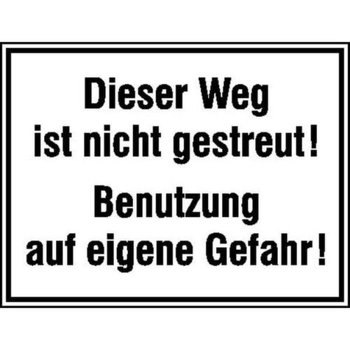 Hinweisschild SafetyMarking®, "Dieser Weg ist nicht gestreut!" Standard 1 L