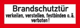 Brandschutzschild "Brandschutztür verkeilen verboten", Aufkleber, Standard