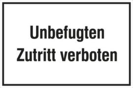 Türschild "Unbefugten Zutritt verboten", "Unbefugten Zutritt verboten"