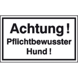 Hinweisschild SafetyMarking®, "Achtung! Pflichtbewusster Hund!"