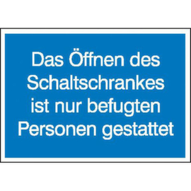 Hinweisschild SafetyMarking®, "Öffnen des Schaltschrankes ist nur befugten Personen gestattet"