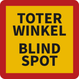 Hinweisschild SafetyMarking®, "Toter Winkel Blind Spot"