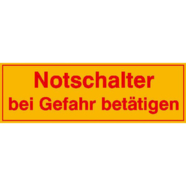 Hinweisetiketten SafetyMarking®, "Notschalter bei Gefahr betätigen"