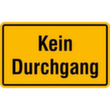 Hinweisschild SafetyMarking®, "Kein Durchgang"