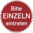 Türschild SafetyMarking®, "Bitte EINZELN eintreten"